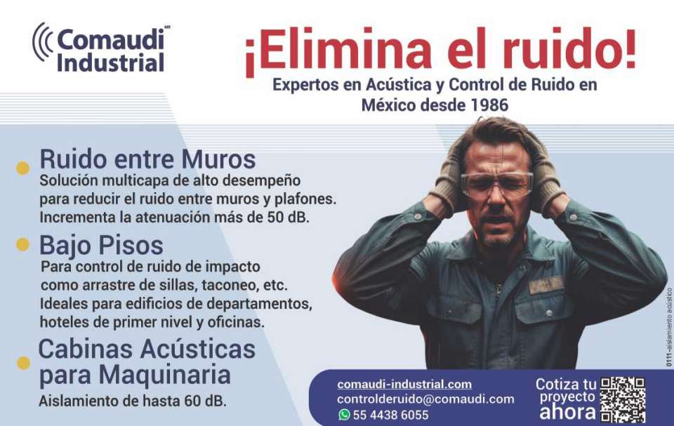 Elimina el ruido. Somos expertos en acustica y control de ruido en Mexico desde 1986. Ruido entre muros, bajo pisos, cabinas acusticas para maquinaria