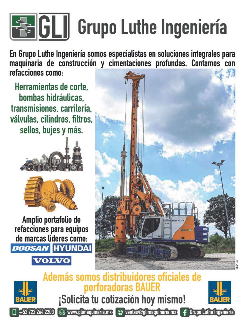 En Grupo Luthe Ingenieria somos especialistas en soluciones integrales para maquinaria de construccion y cimentaciones profundas. Amplio portafolio de refacciones para equipos de marcas lideres.